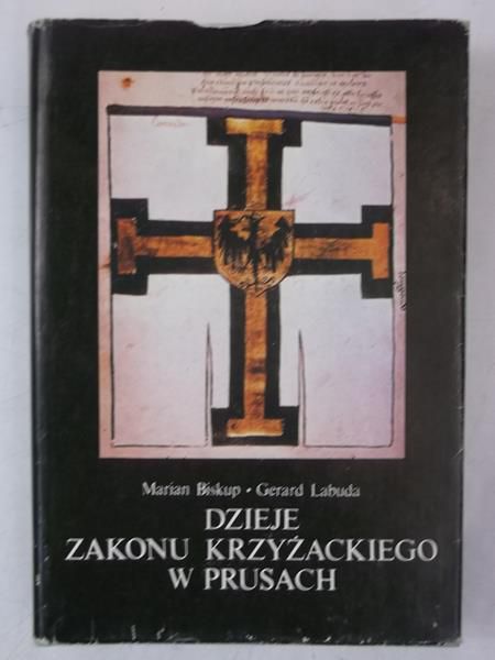 Biskup Marian  - Dzieje zakonu krzyżackiego w Prusach