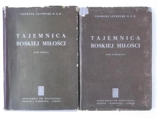 Tajemnica Boskiej Miłości, Tom I-II