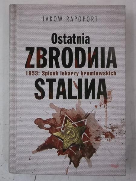 Ostatnia zbrodnia Stalina