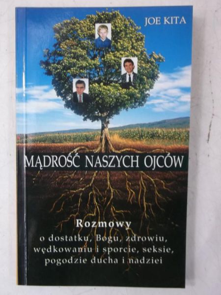 Kita Joe -  Mądrość naszych ojców