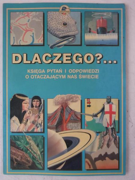 Firth Lesley (red.) - Dlaczego?... Księga pytań i odpowiedzi o otaczającym nas świecie