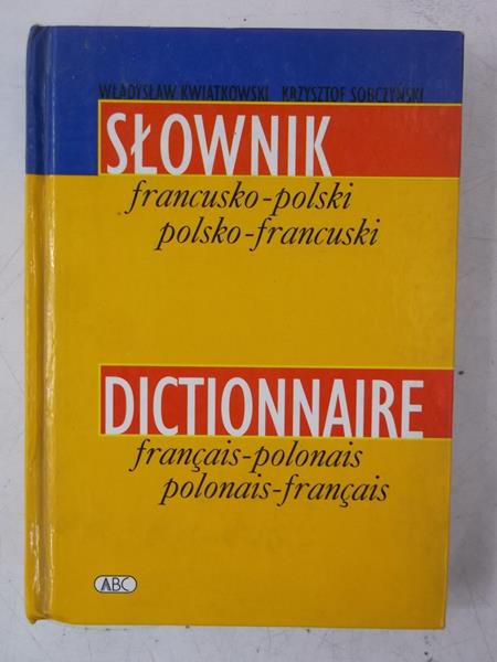Słownik francusko - polski, polsko- francuski