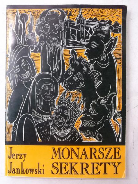 Jankowski Jerzy - Monarsze sekrety