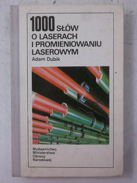 1000 słów o laserach i promieniowaniu laserowym