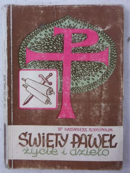 Święty Paweł. Życie i dzieło