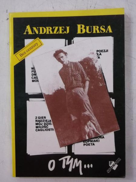 Bursa Andrzej - O tym…
