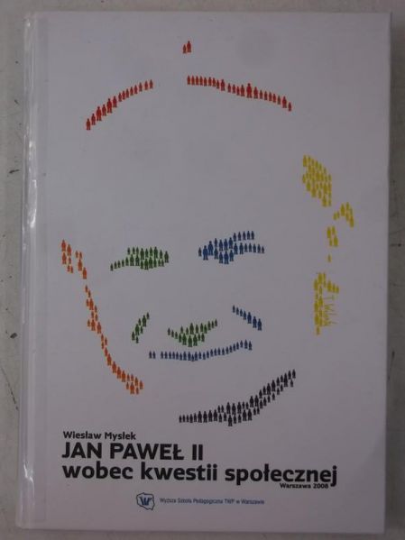 Jan Paweł II wobec kwestii społecznej