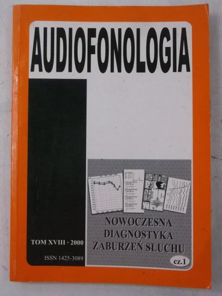 Audiofonologia. Nowoczesna diagnostyka zaburzeń słuchu.