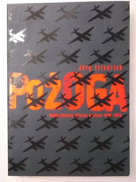 Pożoga: Bombardowania Niemiec w latach 1940-1945