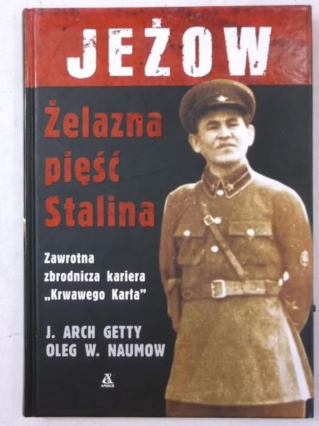 Jeżow. Żelazna pięść Stalina