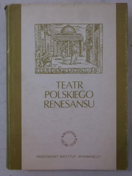 Lewański Julian (opr.)  - Teatr polskiego renesansu