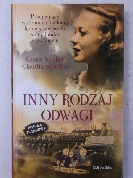 Wachtel Gretel,   - Inny rodzaj odwagi