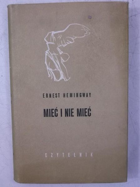 Mieć i nie mieć