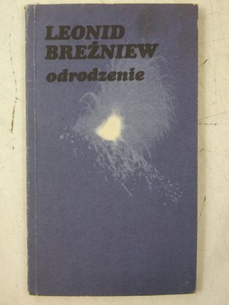 Breżniew Leonid - Odrodzenie