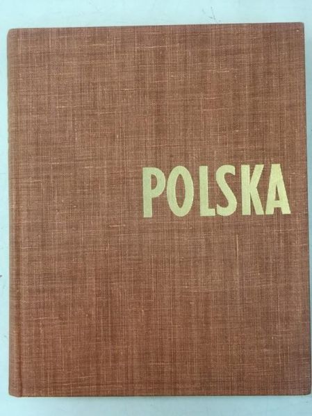 Polska. Przyroda - osadnictwo - architektura
