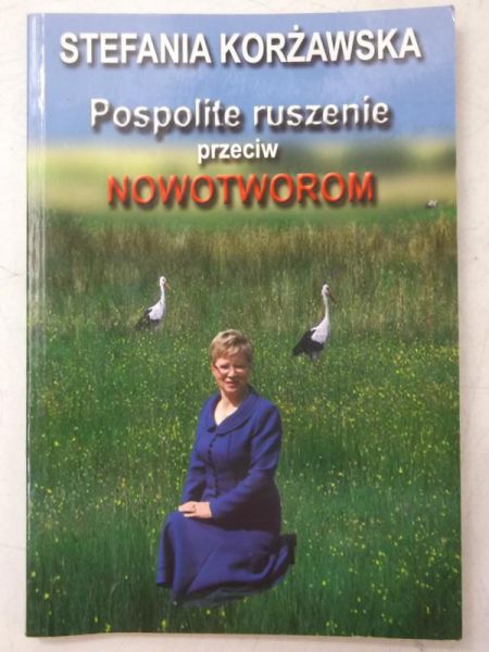Korżawska Stefania - Pospolite ruszenie przeciw nowotworom