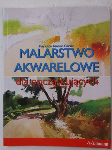 Malarstwo akwarelowe dla początkujących
