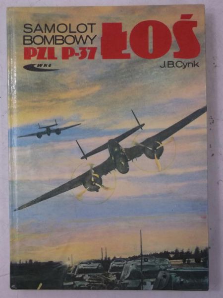 Cynk J. B. - Samolot bombowy PZL P-37 Łoś