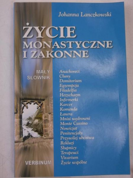 Lanczkowski Johanna - Życie monastyczne i zakonne