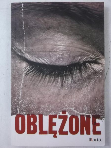Krawczyk Maria (red.) - Oblężone