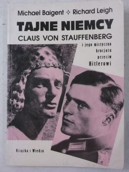 Baigent Michael,   - Tajne Niemcy