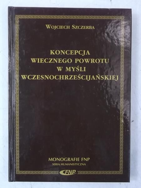 Koncepcja wiecznego powrotu