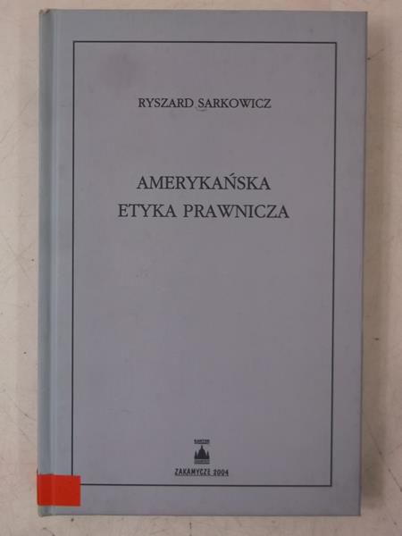 Amerykańska etyka prawnicza