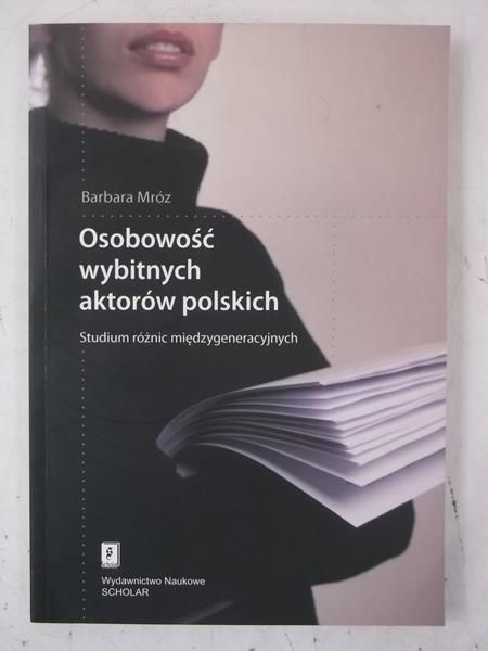 Osobowość wybitnych aktorów polskich