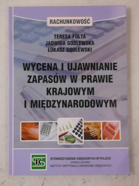 Wycena i ujawnianie zapasów w prawie krajowym i międzynarodowym
