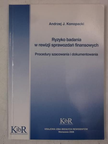 Ryzyko badania w rewizji sprawozdań finansowych