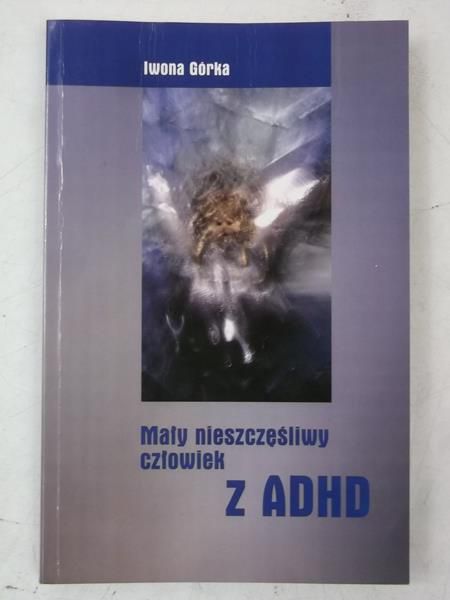 Mały nieszczęśliwy człowiek z ADHD