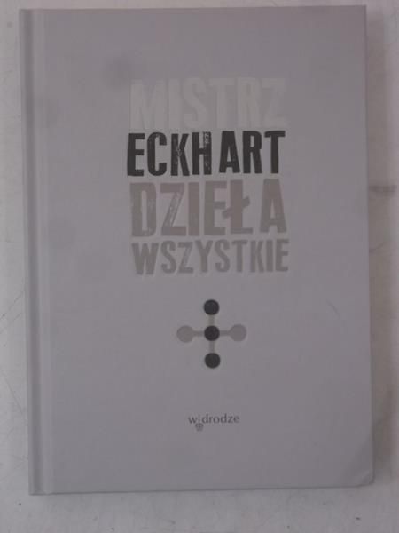 Mistrz Eckhart - Dzieła wszystkie Tom III