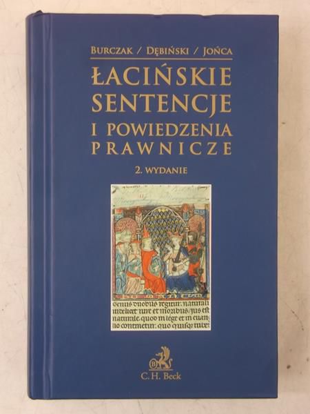 Burczak / Dębiński / Jońca - Łacińskie sentencje i powiedzenia prawnicze
