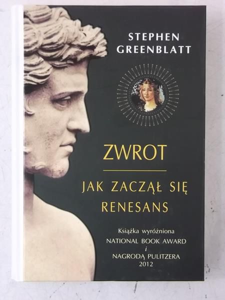 Greenblatt Stephen - Zwrot: Jak zaczął się renesans