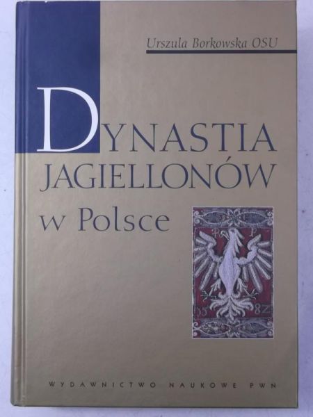 Dynastia Jagiellonów w Polsce