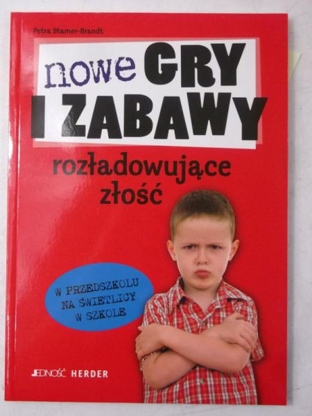 Nowe gry i zabawy rozładowujące złość