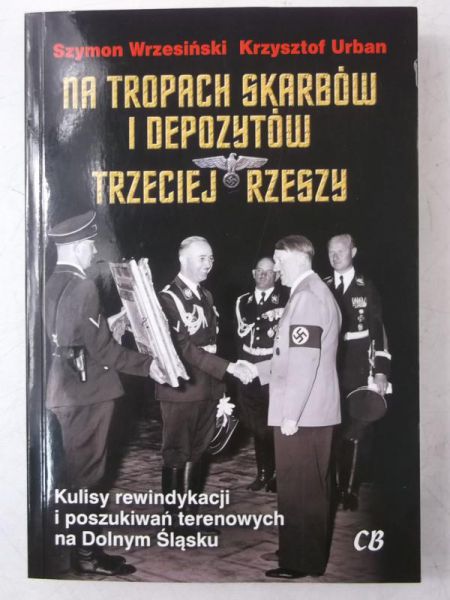 Na tropach skarbów i depozytów Trzeciej Rzeszy, Nowa