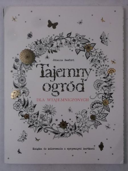 Bosford Johanna - Tajemny ogród dla wtajemniczonych