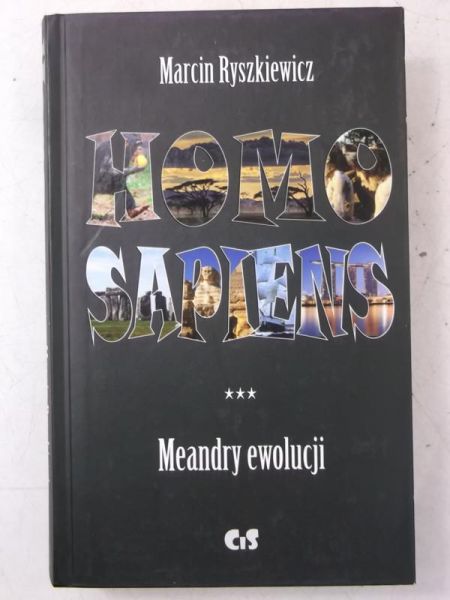 Homo Sapiens. Meandry ewolucji