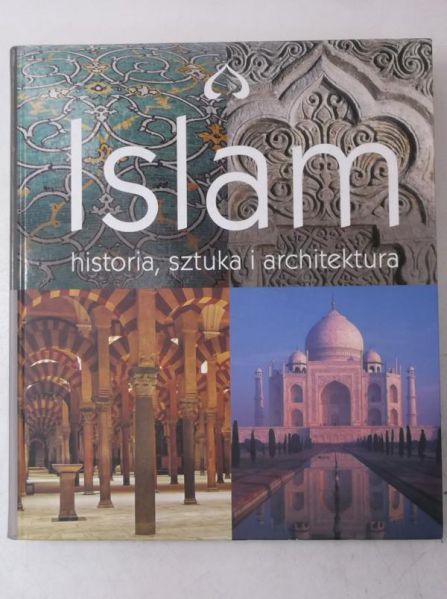 Islam. Historia, sztuka i architektura, Nowa
