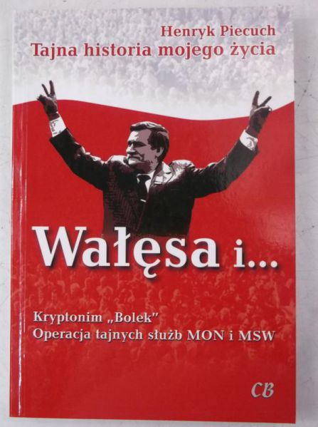 Tajna historia mojego życia Wałęsa i …, Nowa
