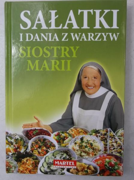 Sałatki i dania z warzyw Siostry Marii