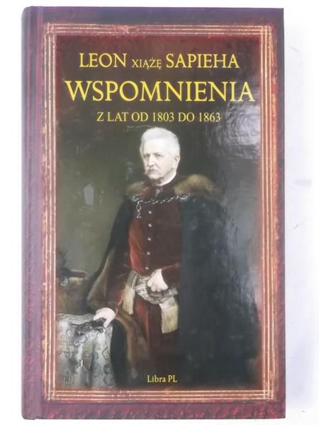 Wspomnienia z lat od 1803 do 1863, Reprint z 1914 r.
