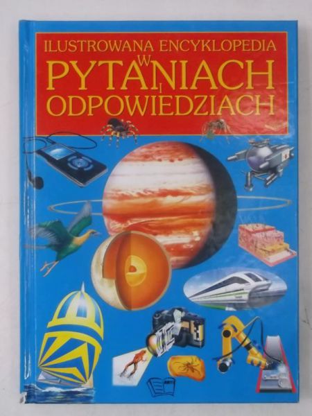 Ilustrowana encyklopedia w pytaniach i odpowiedziach