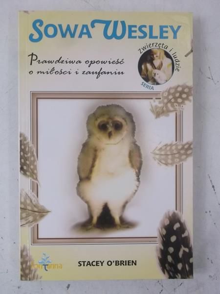 Sowa Wesley. Prawdziwa opowieść o miłości i zaufaniu