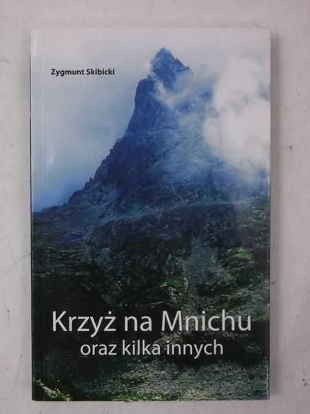Krzyż na Mnichu oraz kilka innych
