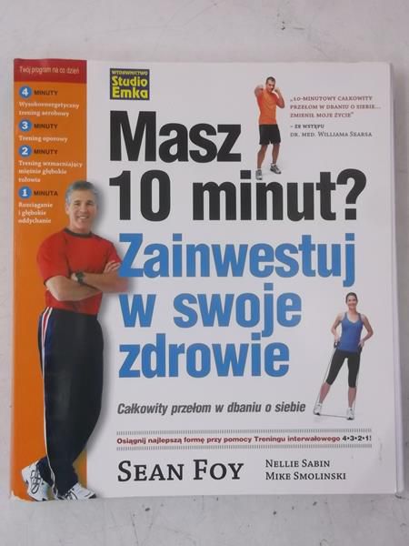 Masz 10 minut ? Zainwestuj w swoje zdrowie