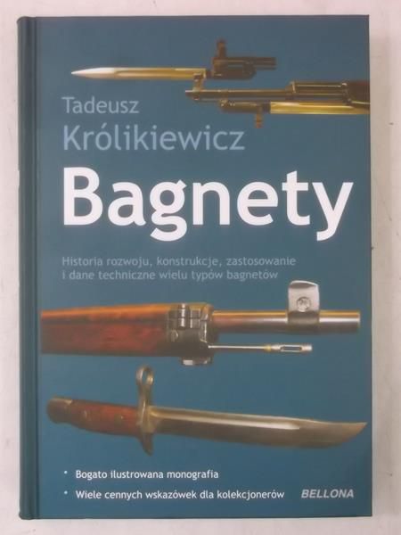 Królikiewicz Tadeusz - Bagnety