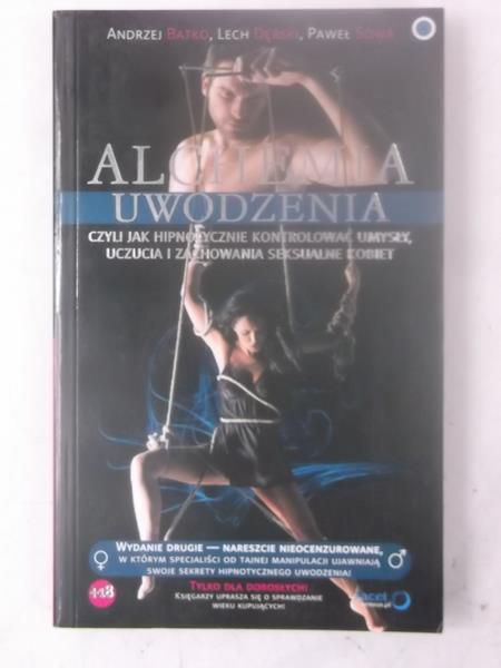 Batko Andrzej - Alchemia uwodzenia