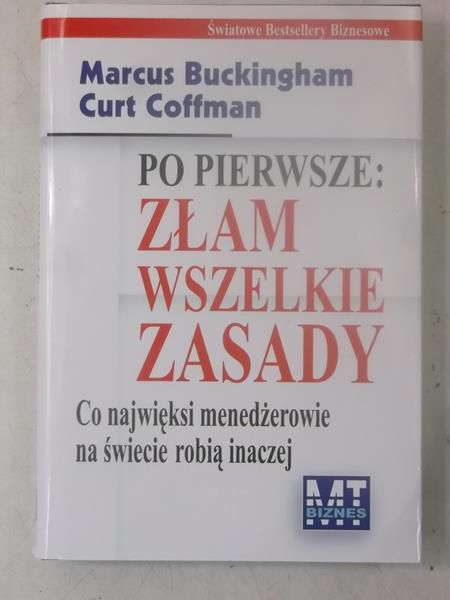 Po pierwsze: Złam wszelkie zasady